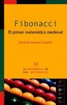 FIBONACCI:EL PRIMER MATEMATICO MEDIEVAL