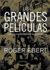 GRANDES PELICULAS,LAS.100 PELICULAS IMPRESCINDIBLES DE LA HISTORIA DEL