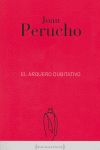 EL ARQUERO DUBITATIVO