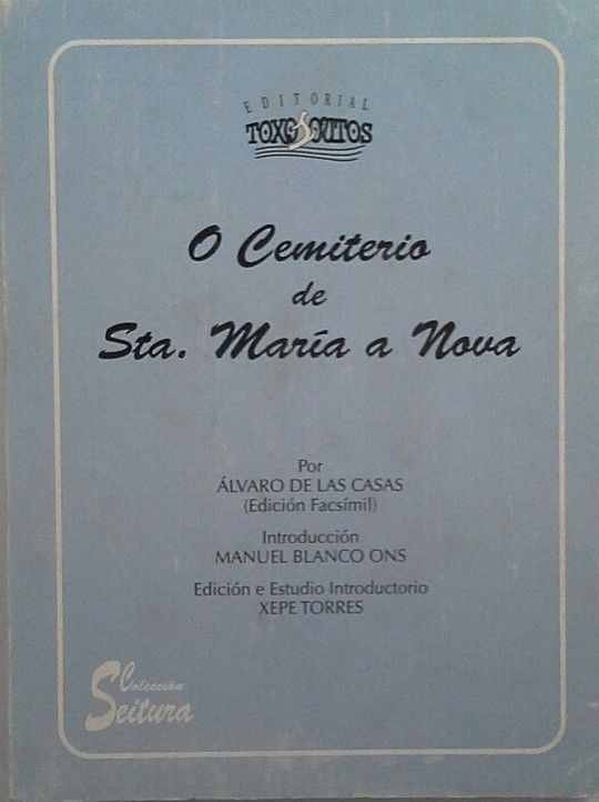 O CEMITERIO DE SANTA MARA A NOVA (DE NOIA)
