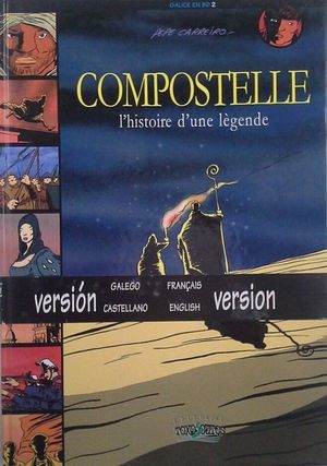 COMPOSTELLE - L'HISTOIRE D'UNE LGENDE