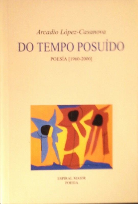 DO TEMPO POSUDO - POESA 1960-2000