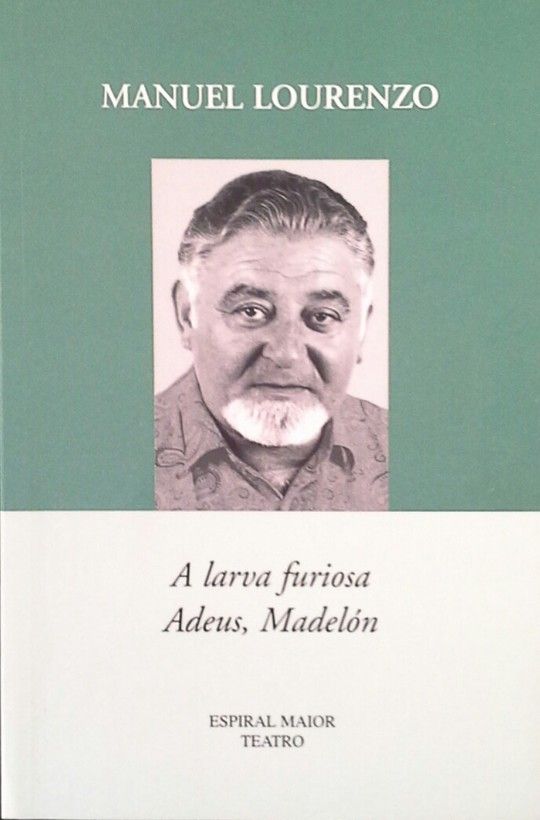 A LARVA FURIOSA - ADEUS,MADELN