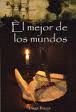 EL MEJOR DE LOS MUNDOS
