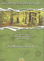 PROFETAS DEL BOSQUE,LOS.VATICINIOS SOBRE EL DESTINO  DE EUROPA SEGUN L