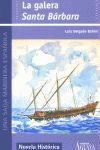 GALERA SANTA BARBARA,LA
