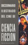 DICCIONARIO ILUSTRADO DEL CINE DE CIENCIA FICCI�N