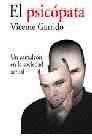 EL PSICOPATA: UN CAMALEON EN LA SOCIEDAD ACTUAL