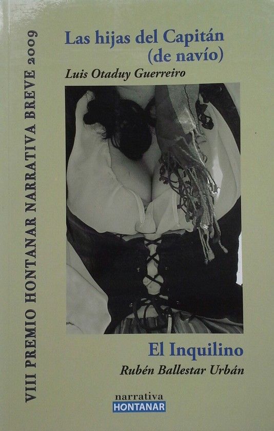 LAS HIJAS DEL CAPIT�N ; EL INQUILINO