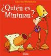  QUIEN ES MINIMAN ?