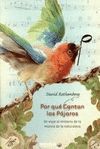 POR QU� CANTAN LOS P�JAROS