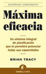 MAXIMA EFICACIA:UN SISTEMA INTEGRAL DE PLANIFICACION QUE LE PERMITIRA