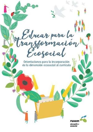 EDUCAR PARA LA TRANSFORMACIN ECOSOCIAL