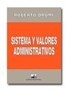 SISTEMAS Y VALORES ADMINISTRATIVOS