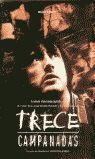 TRECE CAMPANADAS