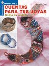 CUENTAS PARA TUS JOYAS.FACILES DE REALIZAR
