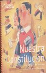 NUESTRA CONSTITUCI�N