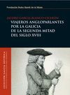 VIAJEROS ANGLOPARLANTES POR LA GALICIA DE LA SEGUNDA MITAD DEL SIGLO XVII