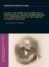 GALICIA THE TIMES Y LA GUERRA DE LA INDEPENDENCIA