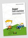 JUGAR CON CUENTOS