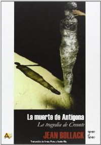 MUERTE DE ANTIGONA,LA.LA TRAGEDIA DE CREONTE
