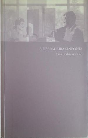 A DERRADEIRA SINFONIA