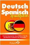 PRAKTISCHER SPRACHF�HRER DEUTSCH-SPANISCH