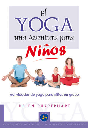 EL YOGA, UNA AVENTURA PARA NIOS