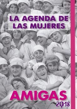 LA AGENDA DE LAS MUJERES 2018 AMIGAS