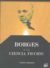 BORGES Y LA CIENCIA FICCION