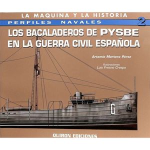 LOS BACALADEROS DE PYSBE EN LA GUERRA CIVIL ESPA�OLA