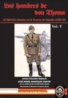 LOS HOMBRES DE VON THOMA : (EL EJRCITO ALEMN EN LA GUERRA DE ESPAA, 1936-39)