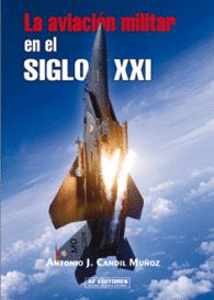 LA AVIACIN MILITAR EN EL SIGLO XXI