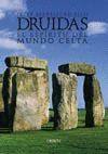 DRUIDAS EL ESPIRITU DEL MUNDO CELTA
