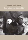 LOS A�OS DE LA NIEBLA