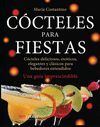 C�CTELES PARA FIESTAS