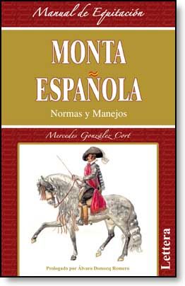 MONTA ESPA�OLA, NORMAS Y MANEJOS