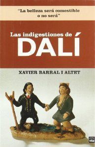 INDIGESTIONES DE DALI,LAS