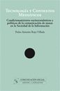 TECNOLOGIA Y CONTEXTOS MEDIATICOS:COMDICIONAMIENTOS SOCIOECONOMICOS Y