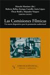 COMISIONES FILMICAS,LAS.UN NUEVO DISPOSITIVO PARA LA PROMOCION AUDIOVI
