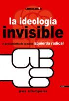 LA IDEOLOG�A INVISIBLE