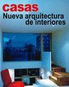 CASAS. NUEVA ARQUITECTURA DE INTERIORES