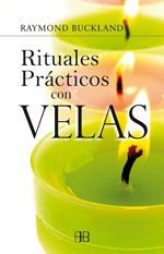 RITUALES PR�CTICOS CON VELAS