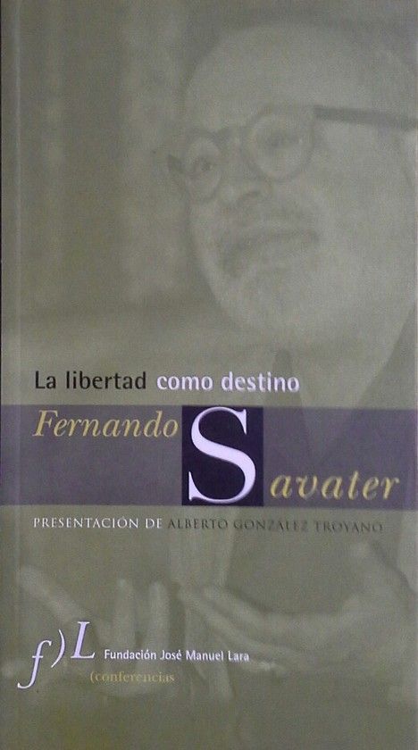 LA LIBERTAD COMO DESTINO
