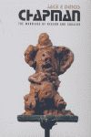 JAKE & DINOS CHAPMAN. THE MARRIAGE OF REASON AND SQUALOR