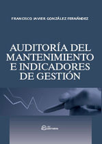 AUDITOR�A DEL MANTENIMIENTO E INDICADORES DE GESTI�N