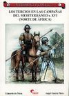 LOS TERCIOS EN LAS CAMPA�AS DEL MEDITERR�NEO, S. XVI