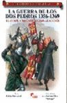 LA GUERRA DE LOS DOS PEDROS, 1356-1369. EL CONFLICTO CASTELLANO-ARAGONES