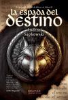 SAGA GERALT RIVIA, 2 ESPADA DESTINO