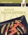 REDUCIR EL COLESTEROL
